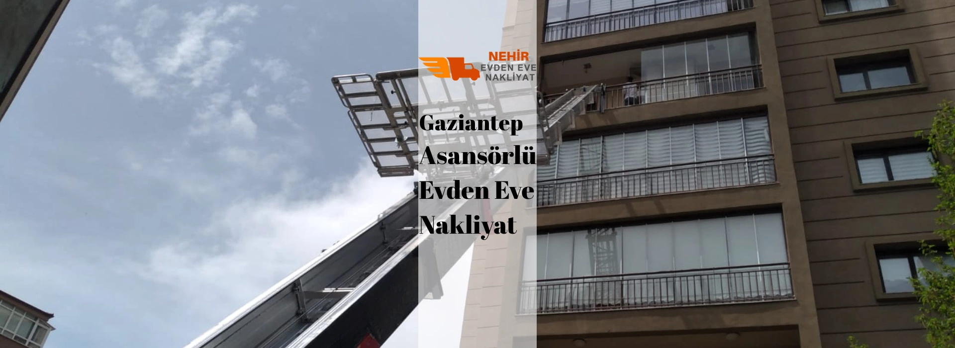 gaziantep asansörlü evden eve nakliyat